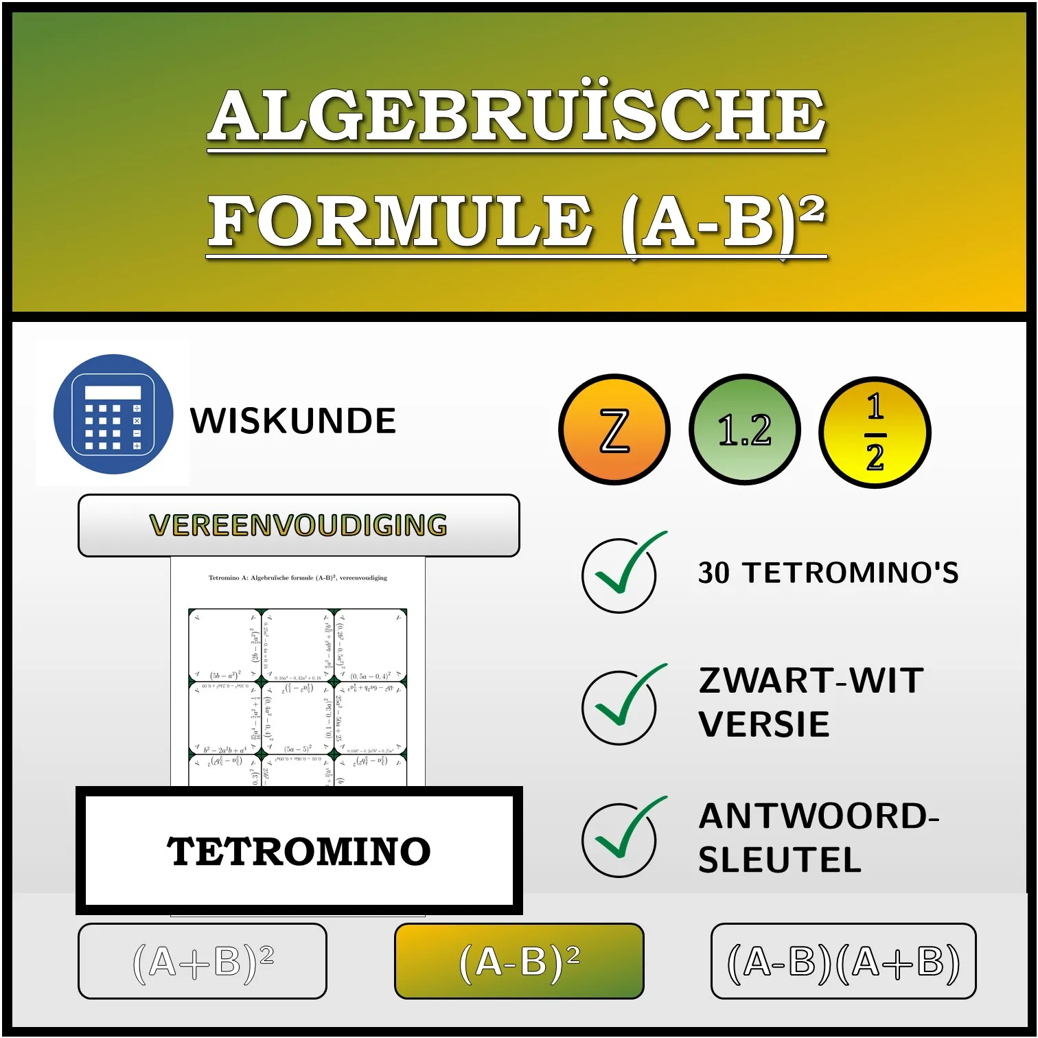Tetromino: Algebruïsche formule (A-B)², vereenvoudiging