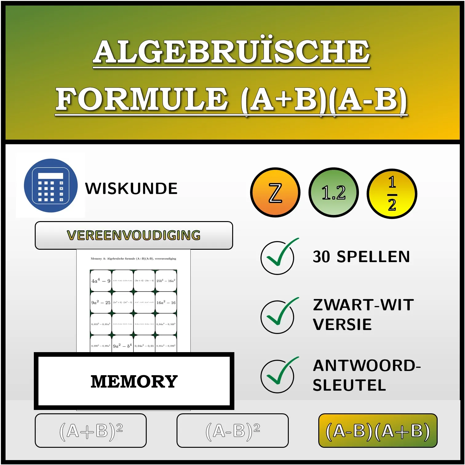 Memory: Algebruïsche formule (A+B)(A-B), vereenvoudiging