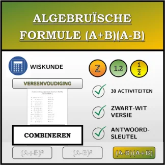 Combineeroefening: Algebruïsche formule (A+B)(A-B), vereenvoudiging