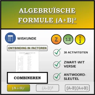 Combineeroefening: Algebruïsche formule (A+B)², ontbinding