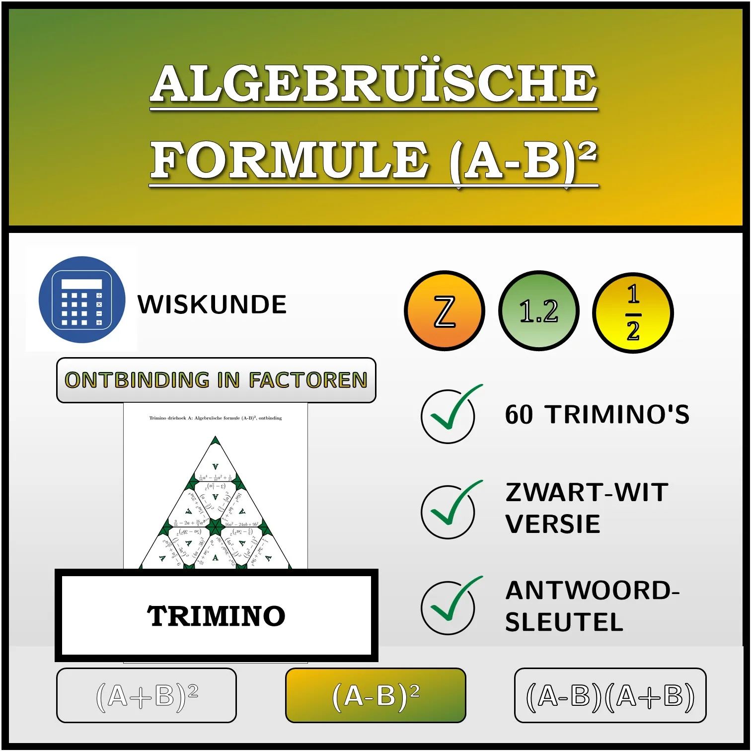 Trimino: Algebruïsche formule (A-B)², ontbinding
