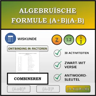 Combineeroefening: Algebruïsche formule (A+B)(A-B), ontbinding