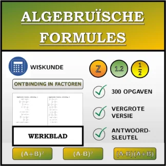 Werkblad: Algebruïsche formules, ontbinding