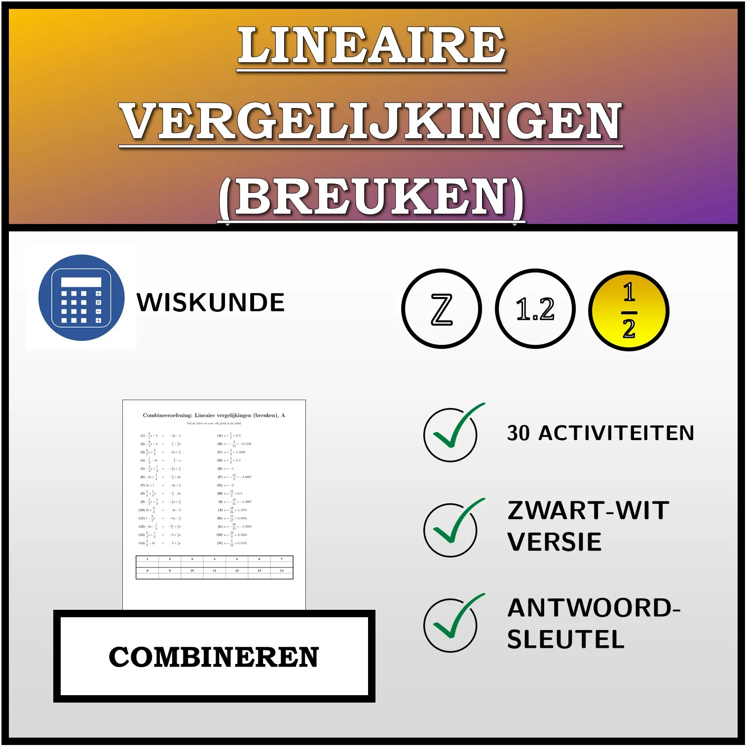 Combineeroefening: Lineaire vergelijkingen (breuken)