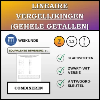 Combineeroefening: Lineaire vergelijkingen (gehele getallen), equivalente transformatie (optellen, aftrekken)