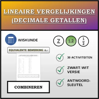 Combineeroefening: Lineaire vergelijkingen (decimale getallen), equivalente transformatie (optellen, aftrekken)