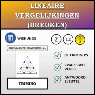 Trimino: Lineaire vergelijkingen (breuken), equivalente transformatie (optellen, aftrekken)