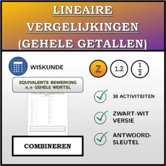 Combineeroefening: Lineaire vergelijkingen (gehele getallen), equivalente transformatie (vermenigvuldigen, delen), gehele oplossing