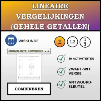 Combineeroefening: Lineaire vergelijkingen (gehele getallen), equivalente transformatie (vermenigvuldigen, delen)
