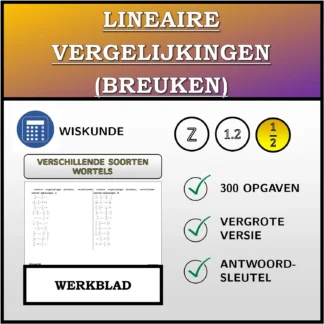 Werkblad: Lineaire vergelijkingen (breuken), verschillende soorten oplossingen