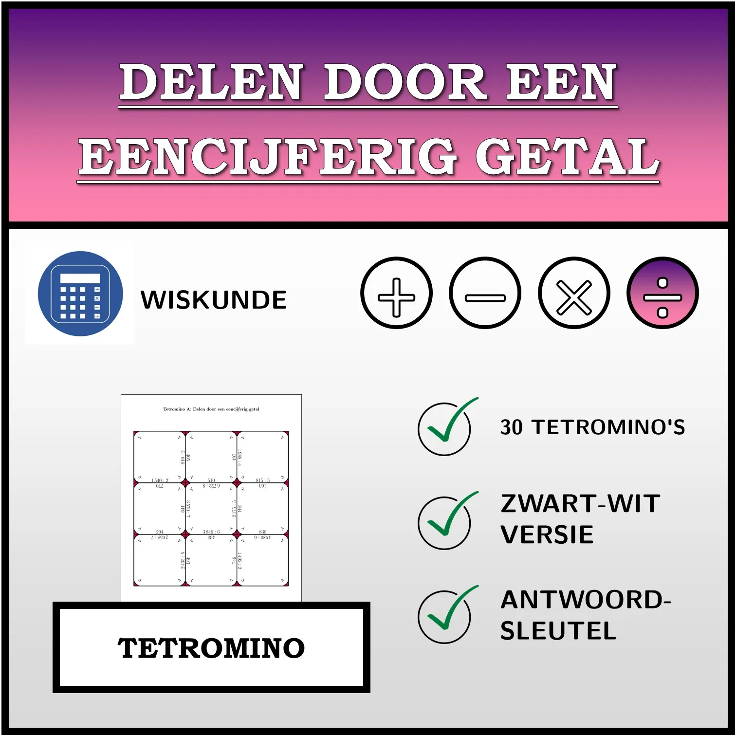 Tetromino: Delen door een eencijferig getal