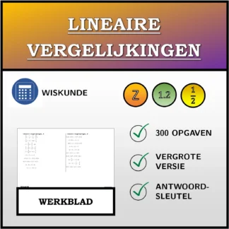 Werkblad: Lineaire vergelijkingen