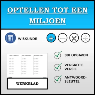 Werkblad: Optellen tot een miljoen