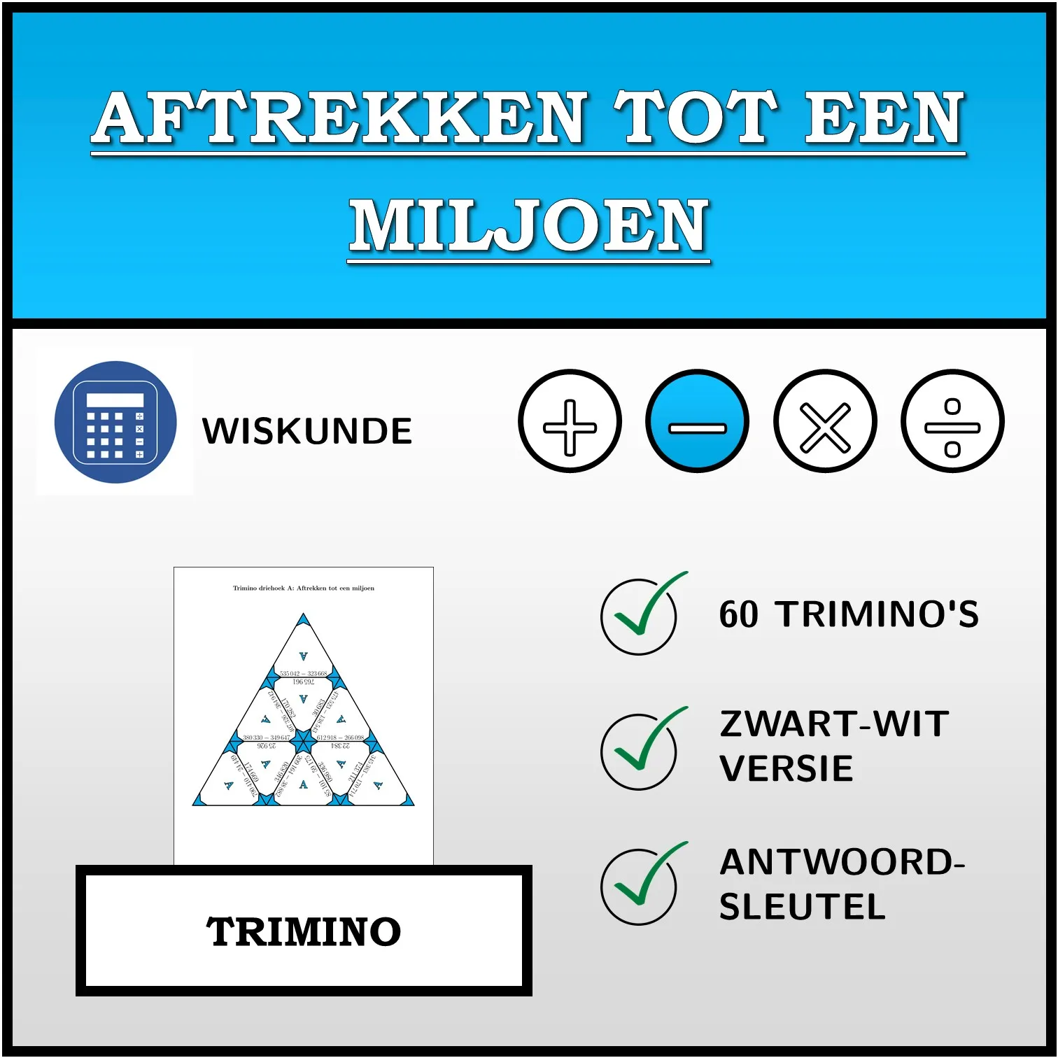 Trimino: Aftrekken tot een miljoen