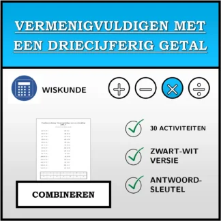 Combineeroefening: Vermenigvuldigen met een driecijferig getal
