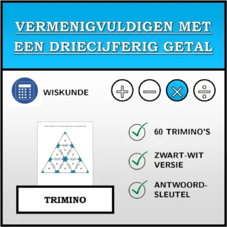 Trimino: Vermenigvuldigen met een driecijferig getal