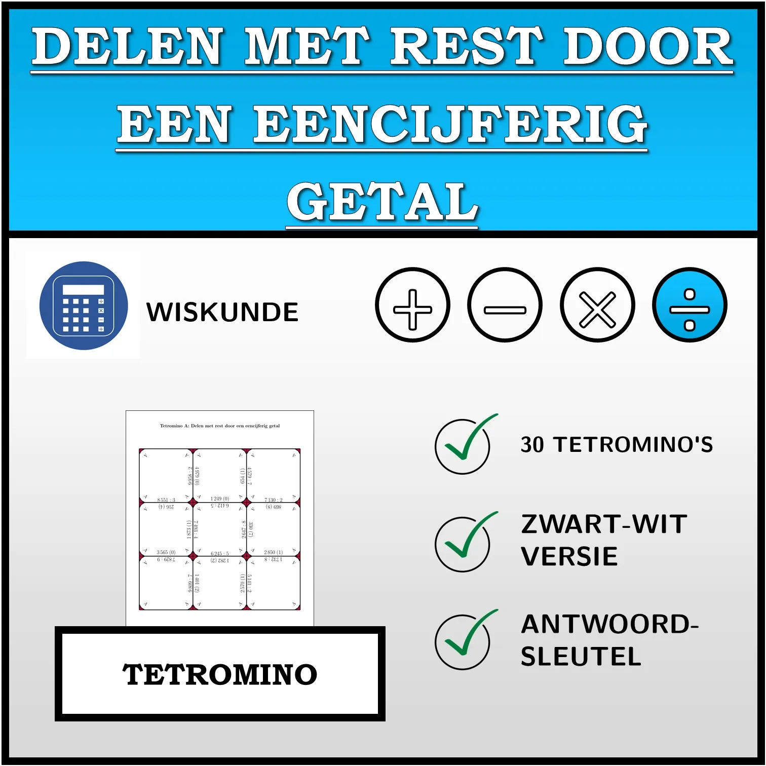 Tetromino: Delen met rest door een eencijferig getal
