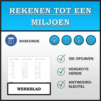 Werkblad: Rekenen tot een miljoen