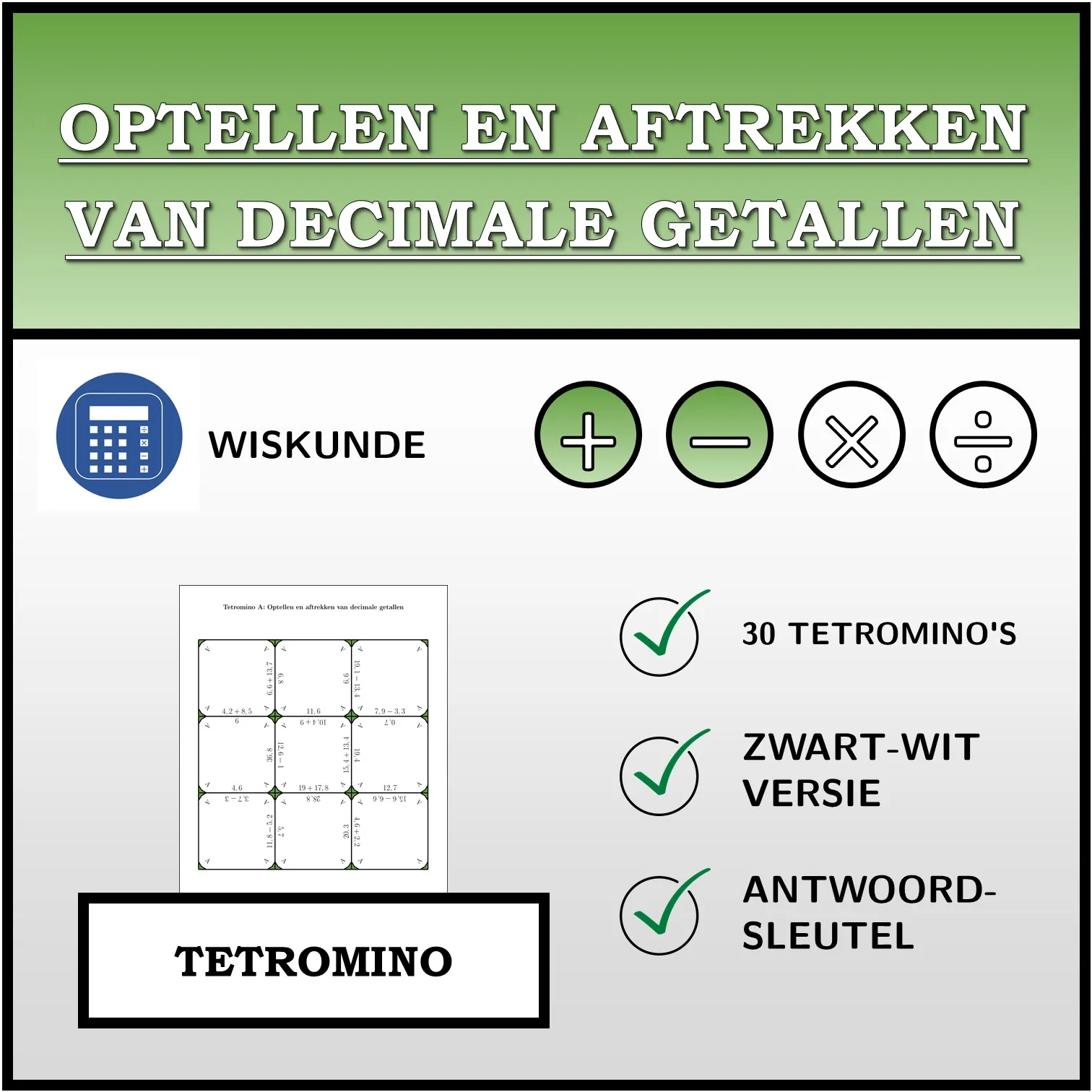 Tetromino: Optellen en aftrekken van decimale getallen