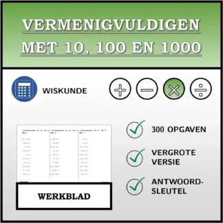 Werkblad: Vermenigvuldigen met 10, 100 en 1000