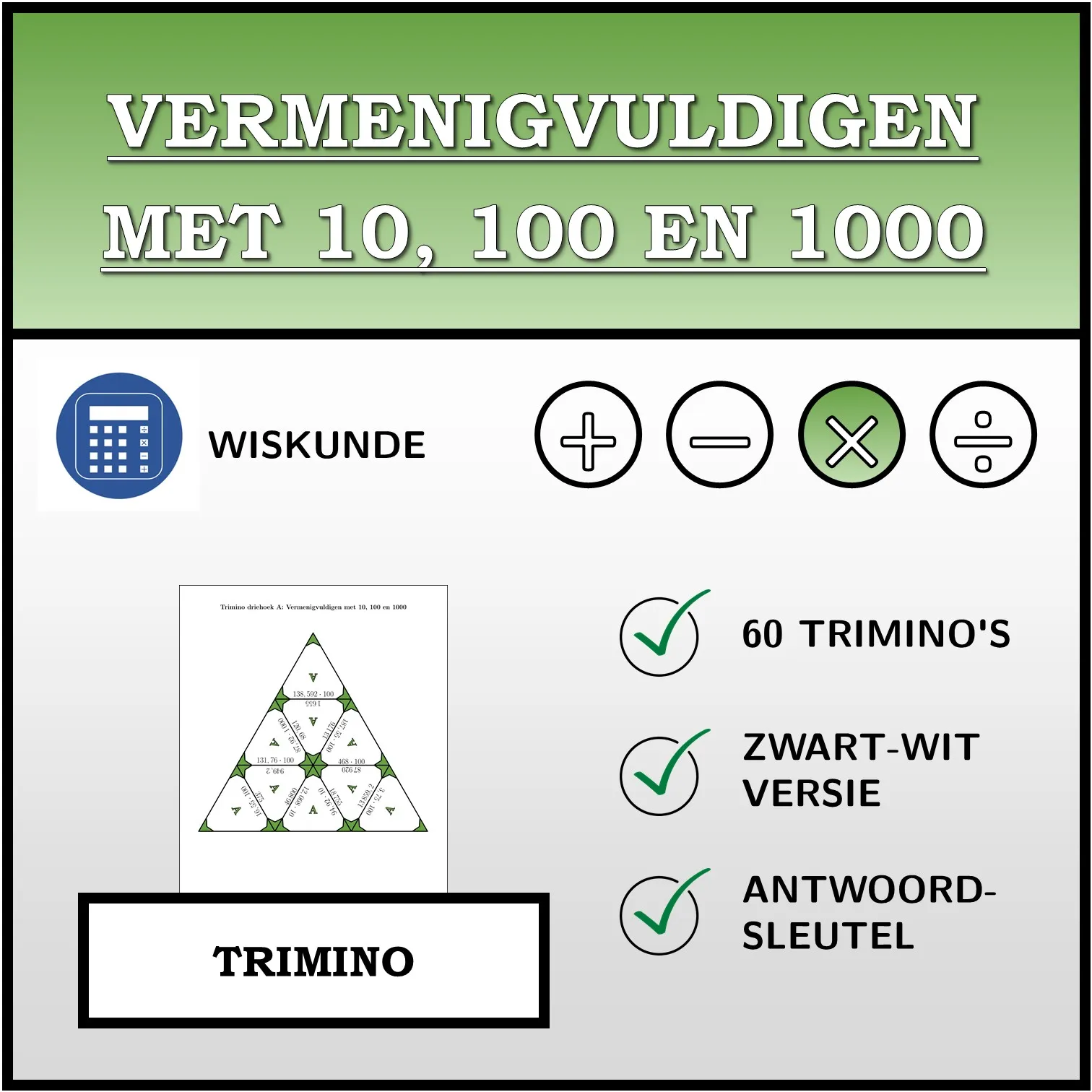 Trimino: Vermenigvuldigen met 10, 100 en 1000
