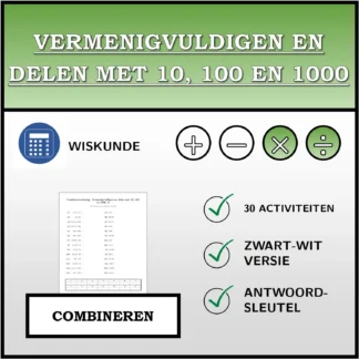Combineeroefening: Vermenigvuldigen en delen met 10, 100 en 1000