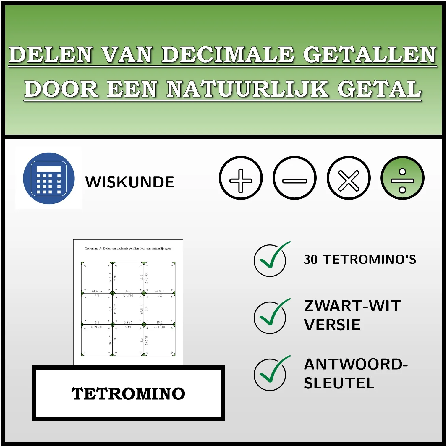 Tetromino: Delen van decimale getallen door een natuurlijk getal