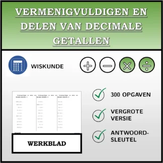 Werkblad: Vermenigvuldigen en delen van decimale getallen