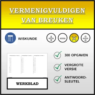 Werkblad: Vermenigvuldigen van breuken
