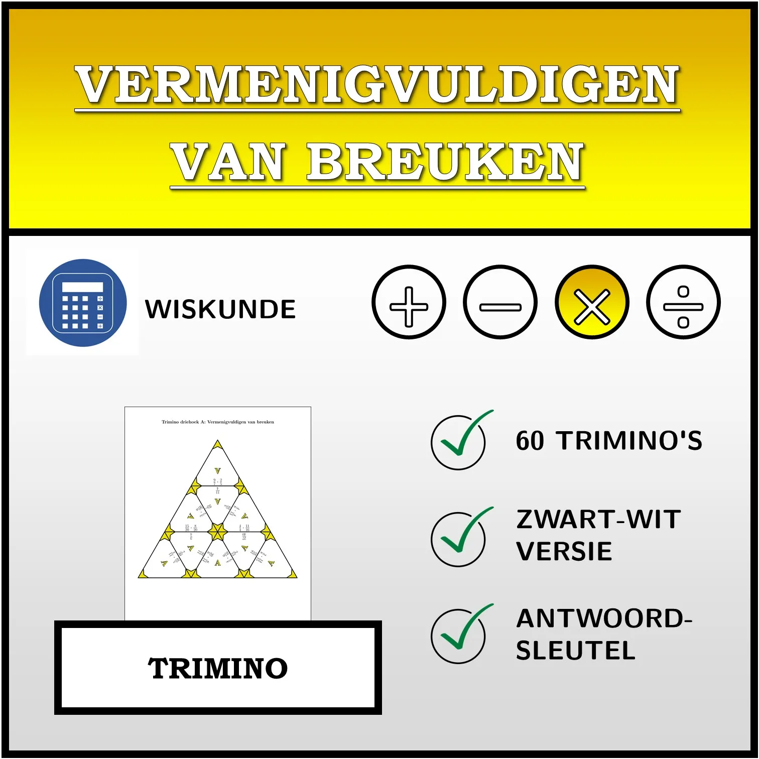 Trimino: Vermenigvuldigen van breuken
