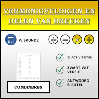 Combineeroefening: Vermenigvuldigen en delen van breuken