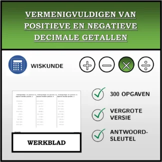 Werkblad: Vermenigvuldigen van positieve en negatieve decimale getallen