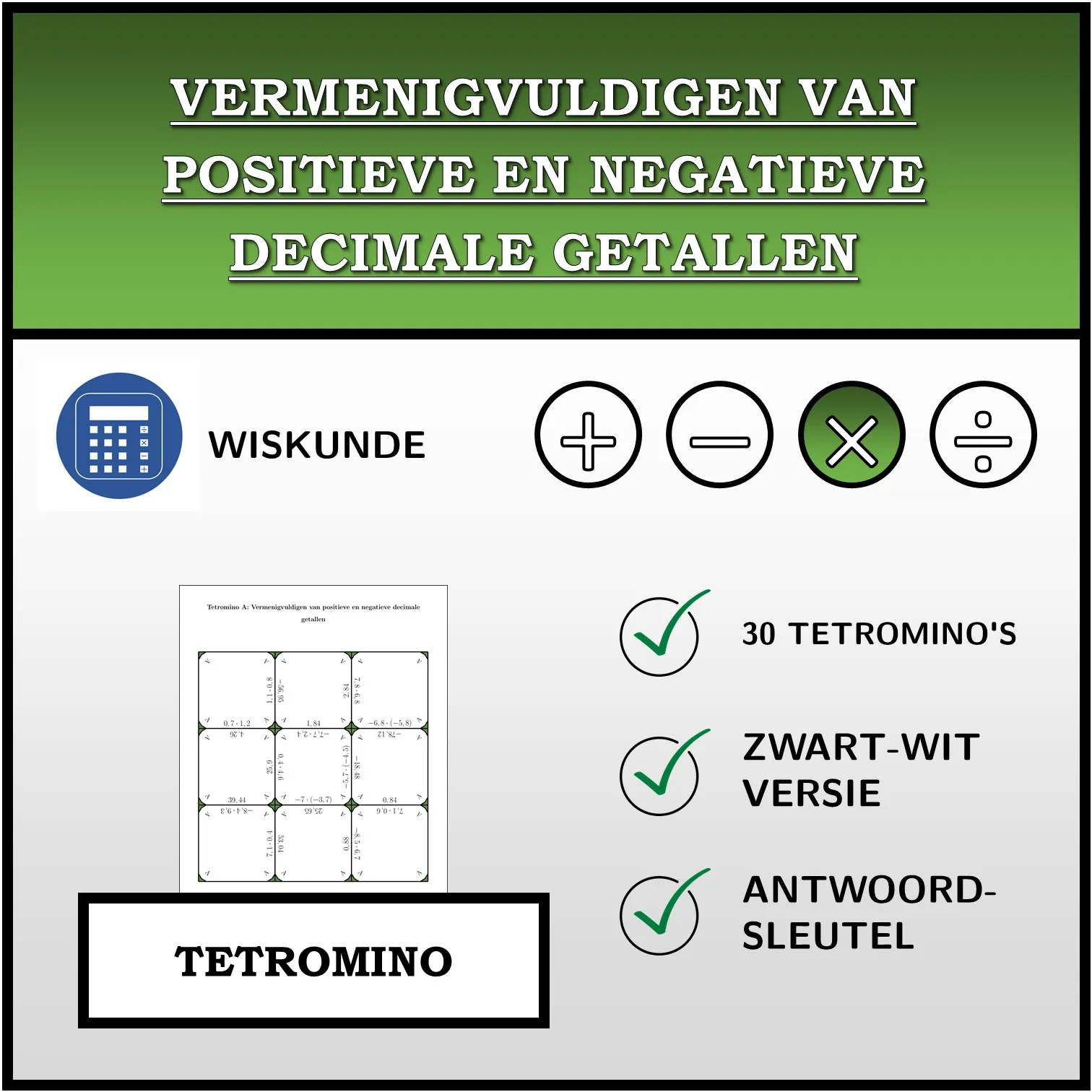 Tetromino: Vermenigvuldigen van positieve en negatieve decimale getallen