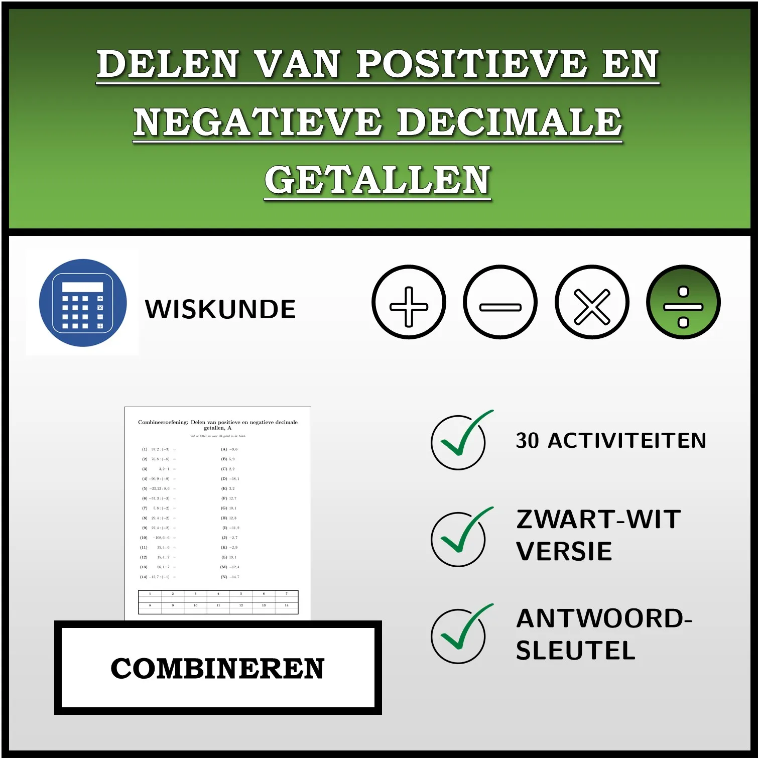 Combineeroefening: Delen van positieve en negatieve decimale getallen