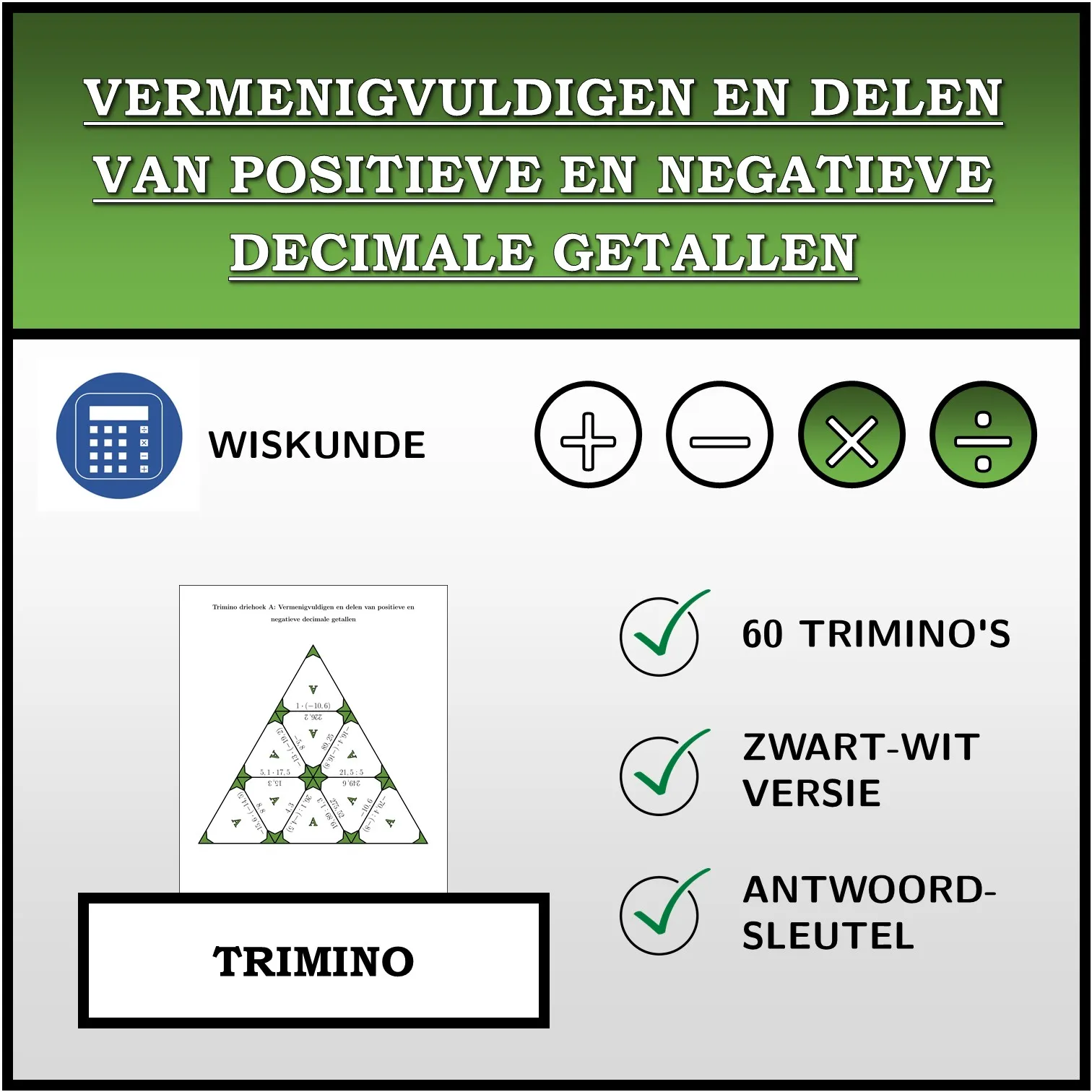 Trimino: Vermenigvuldigen en delen van positieve en negatieve decimale getallen