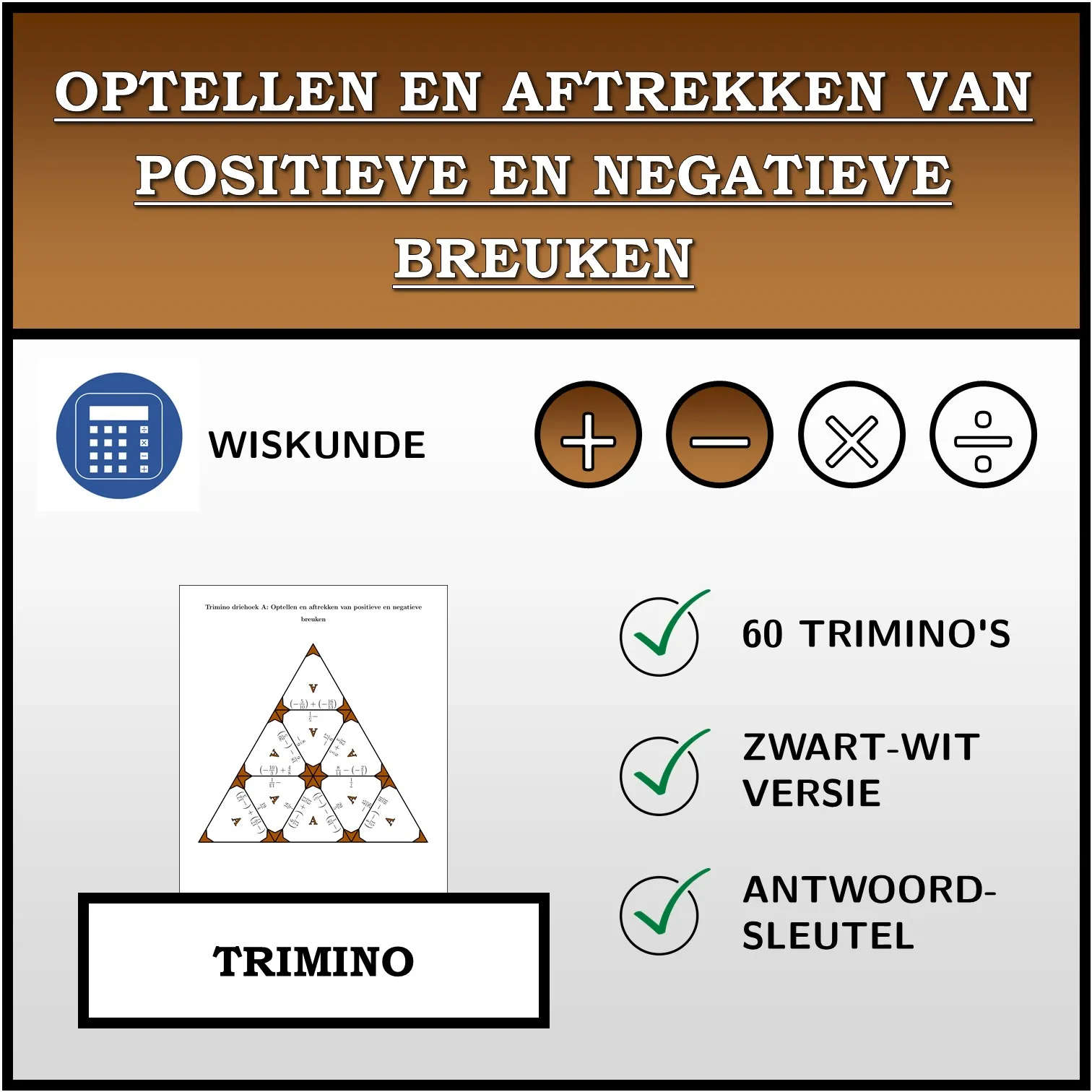 Trimino: Optellen en aftrekken van positieve en negatieve breuken
