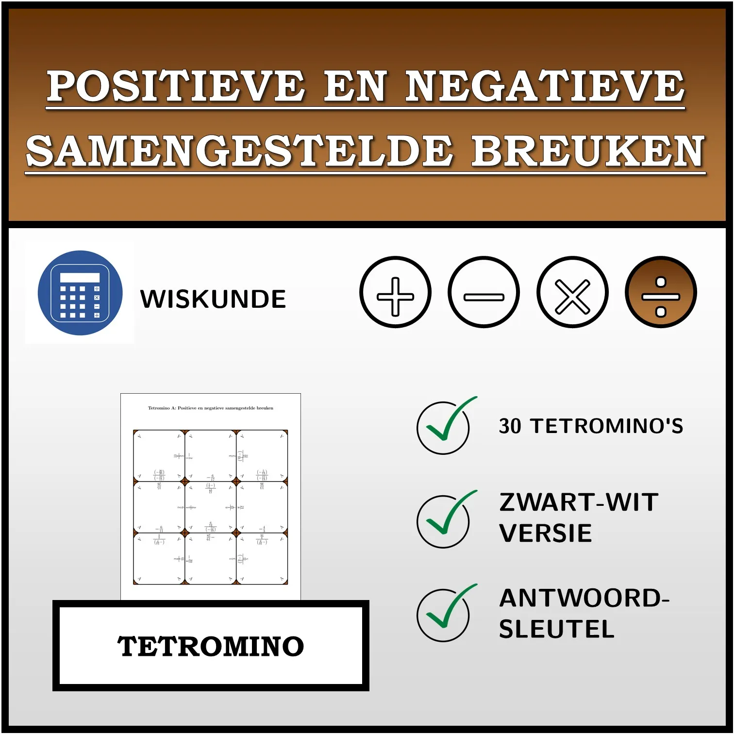 Tetromino: Positieve en negatieve samengestelde breuken