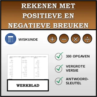 Werkblad: Rekenen met positieve en negatieve breuken