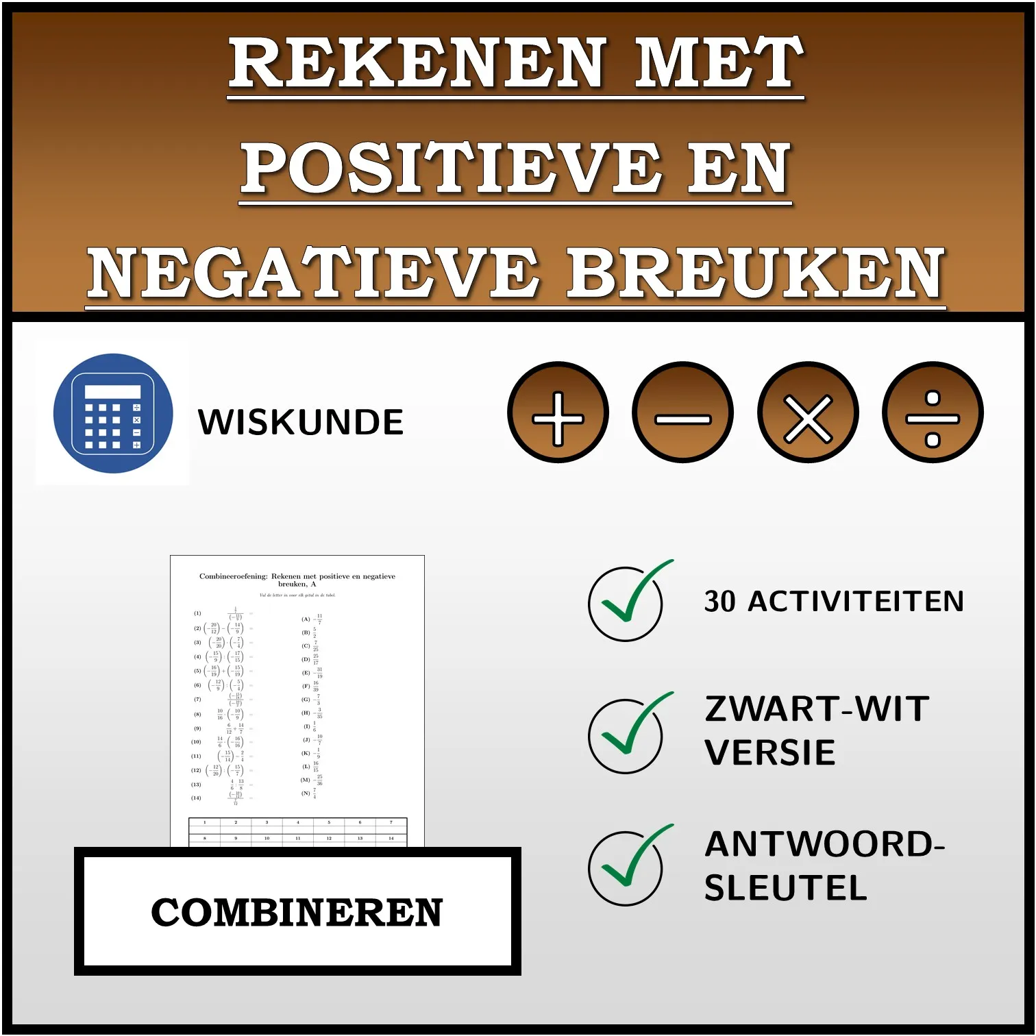 Combineeroefening: Rekenen met positieve en negatieve breuken