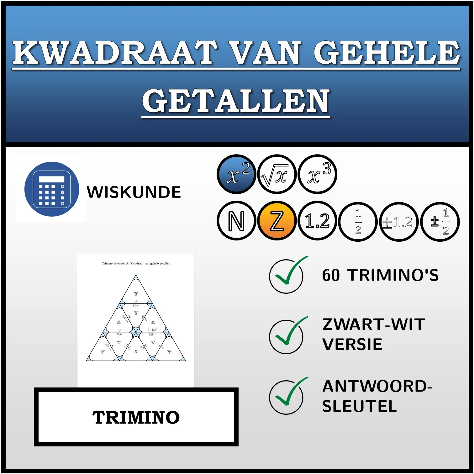 Trimino: Kwadraat van gehele getallen
