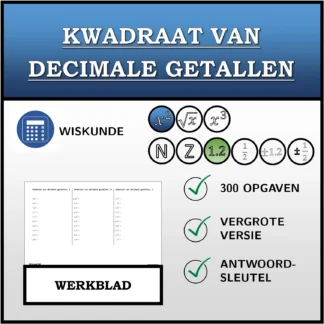 Werkblad: Kwadraat van decimale getallen