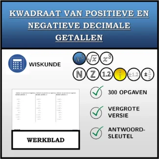 Werkblad: Kwadraat van positieve en negatieve decimale getallen