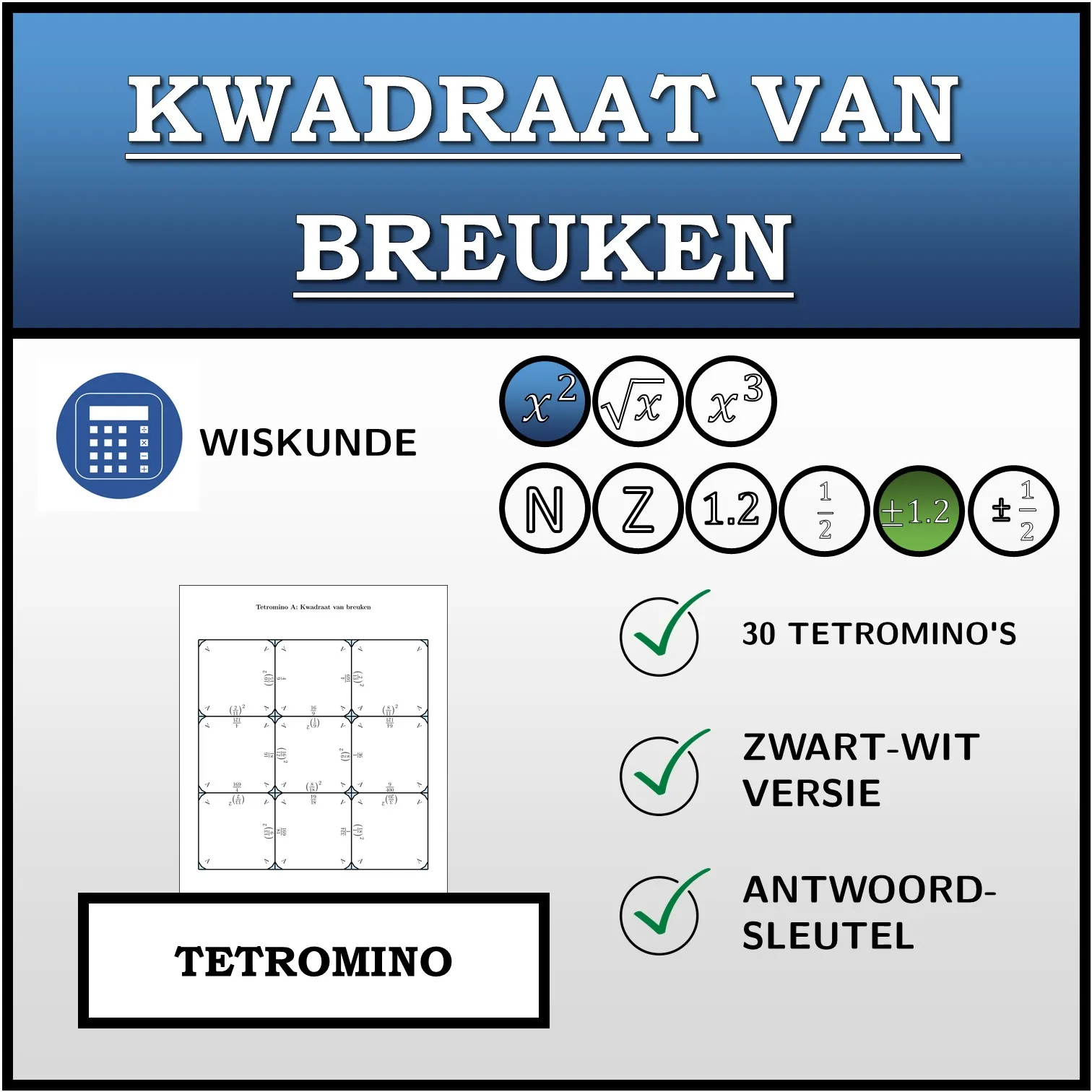 Tetromino: Kwadraat van breuken