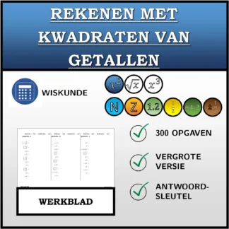 Werkblad: Rekenen met kwadraten van getallen