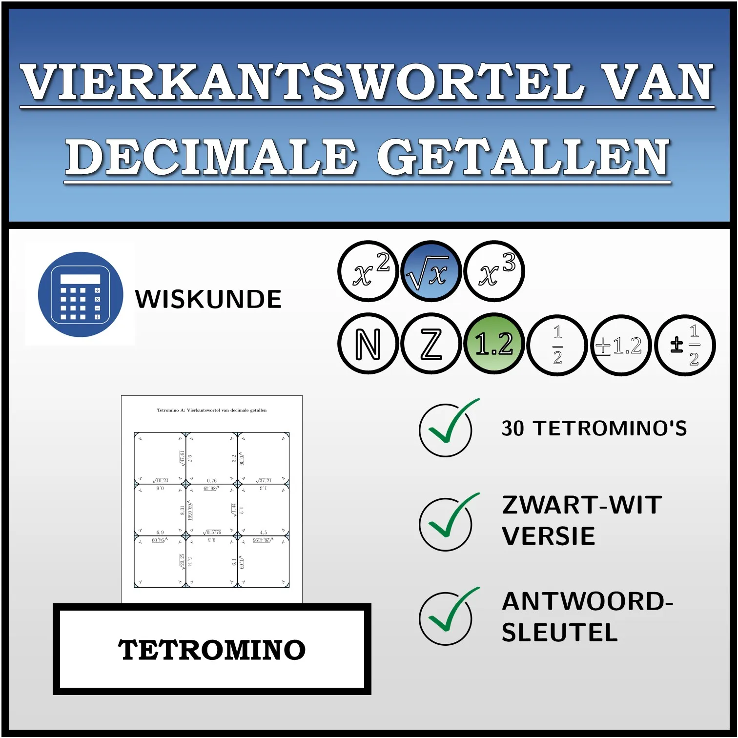 Tetromino: Vierkantswortel van decimale getallen