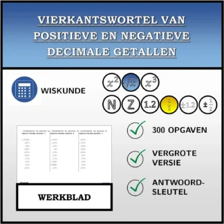 Werkblad: Vierkantswortel van positieve en negatieve decimale getallen