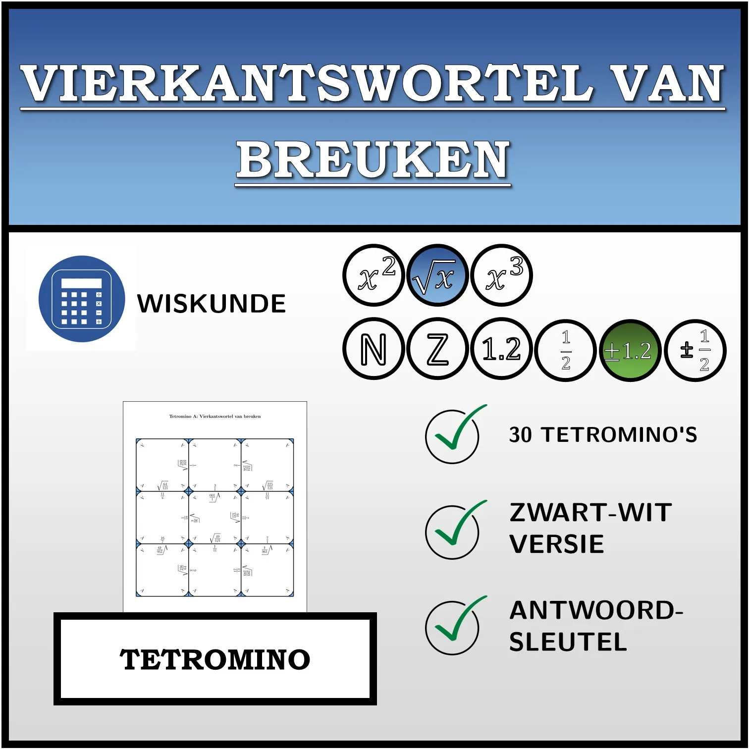 Tetromino: Vierkantswortel van breuken