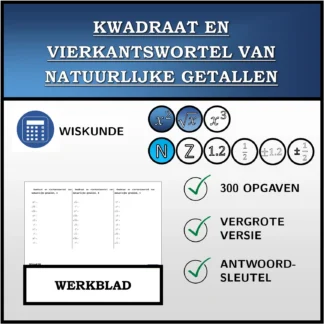 Werkblad: Kwadraat en vierkantswortel van natuurlijke getallen