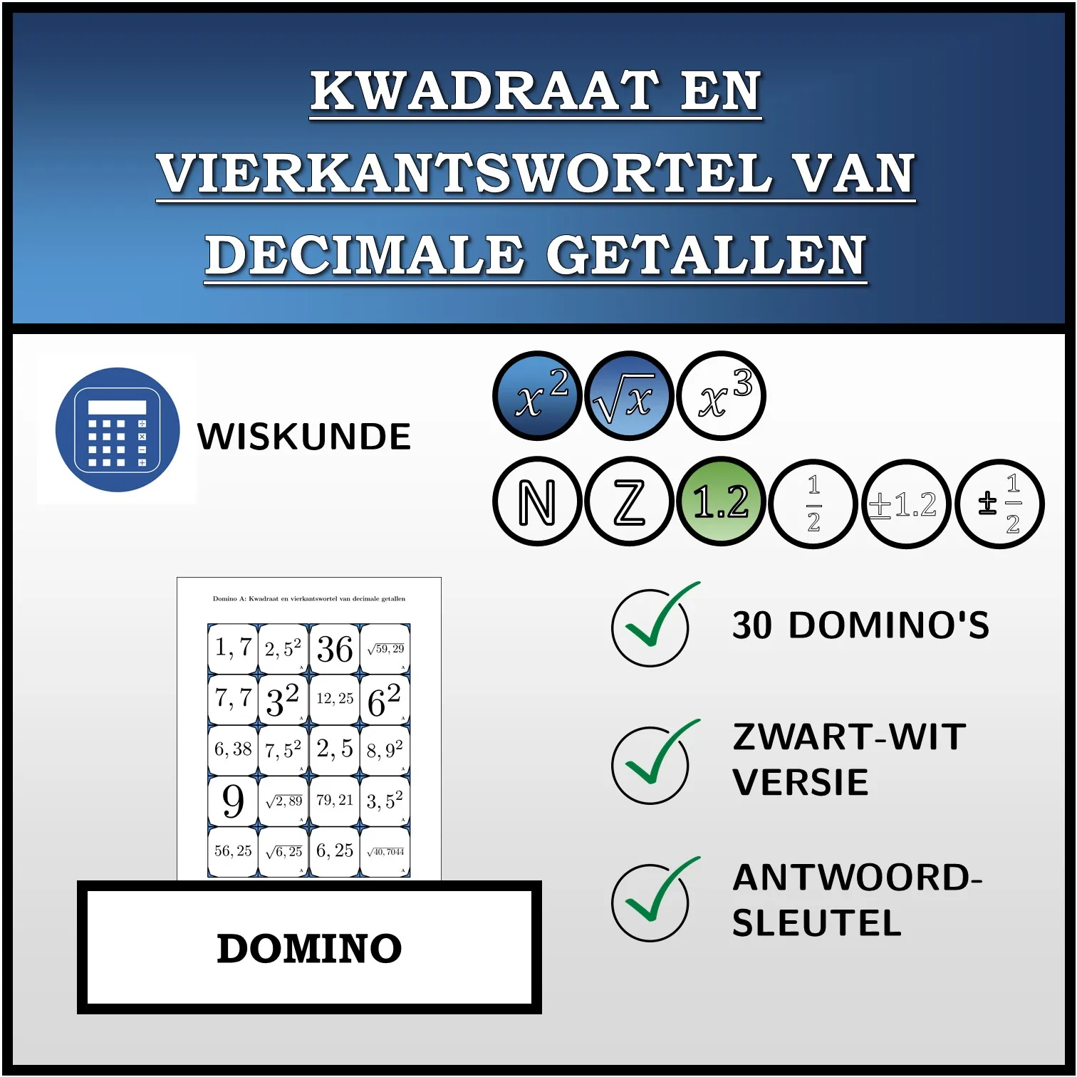 Domino: Kwadraat en vierkantswortel van decimale getallen