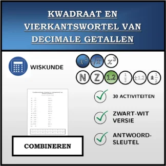 Combineeroefening: Kwadraat en vierkantswortel van decimale getallen